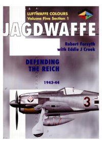 cover of the book Jagdwaffe Volume Five, Section 1: Defending the Reich 1943 - 44