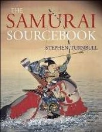 cover of the book The Samurai Sourcebook