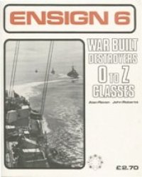 cover of the book War Built Destroyers O to Z Classes