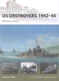 cover of the book US Destroyers 1942-45: Wartime Classes