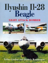 cover of the book Ilyushin Il-28 Beagle: Light Attack Bomber