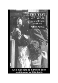 cover of the book Test of War: Inside Britain 1939-1945