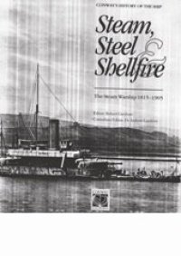 cover of the book Steam, Steel and Shellfire - The Steam Warship 1815-1905