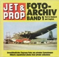 cover of the book Jet Prop Foto-Archiv band 1