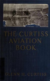 cover of the book The Curtiss Aviation Book