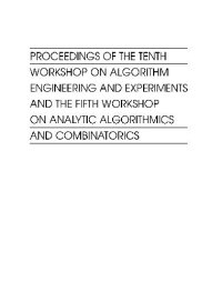 cover of the book Proc. 10th workshop on algorithm engineering, 5th workshop on analytic algorithmics and combinatorics