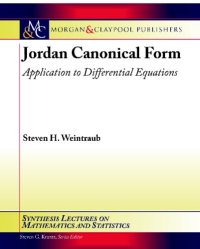 cover of the book Jordan canonical form: Application to differential equations