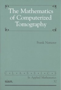 cover of the book The mathematics of computerized tomography