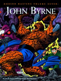 cover of the book Modern Masters Volume: John Byrne