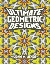 cover of the book Ultimate Geometric Designs