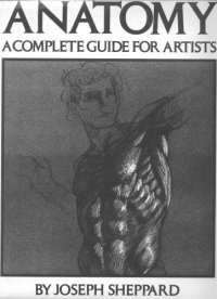 cover of the book Anatomy-A Complete Guide for Artists