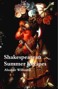 cover of the book Shakespearean Summer Recipes