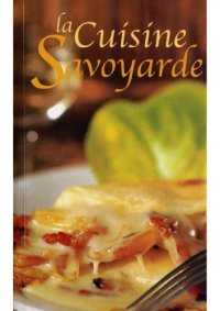 cover of the book La Cuisine Savoyarde