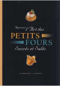 cover of the book Apprenez lart des petits fours sucr#s et sal#s