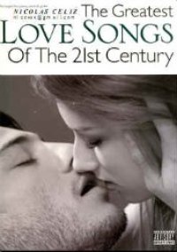 cover of the book The Greatest Love Songs of the 21st Century