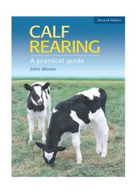 cover of the book Calf Rearing: A Practical Guide