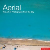 cover of the book Aerial: The Art of Photography from the Sky