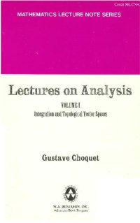 cover of the book Lectures on analysis. Integration and topological vector spaces