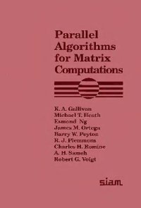 cover of the book Parallel algorithms for matrix computations