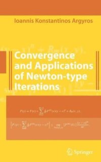 cover of the book Convergence and applications of Newton-type iterations