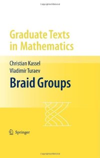 cover of the book Braid groups