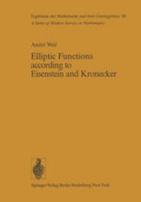 cover of the book Elliptic Functions according to Eisenstein and Kronecker