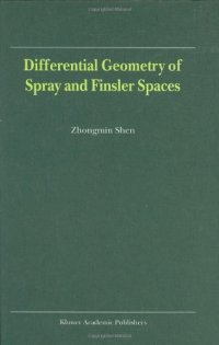 cover of the book Differential geometry of spray and Finsler spaces