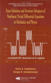 cover of the book Exact solutions and invariant subspaces of nonlinear PDEs in mechanics and physics