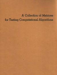 cover of the book A collection of matrices for testing computational algorithms