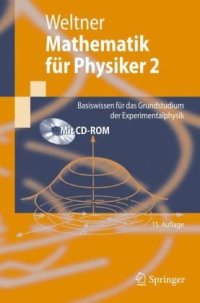 cover of the book Mathematik für Physiker 2: Basiswissen für das Grundstudium der Experimentalphysik