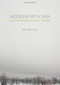 cover of the book Modeling with data: tools and techniques for scientific computing