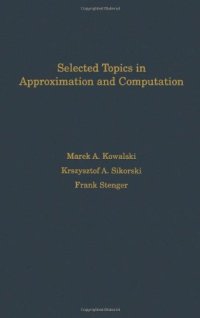 cover of the book Selected topics in approximation and computation