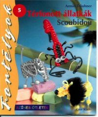 cover of the book Terfonott allatkak Scoubidou