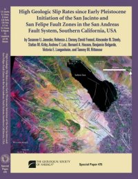 cover of the book High geologic slip rates since early Pleistocene initiation of the San Jacinto and San Felipe fault zones in the San Andreas fault system, Southern California, USA  