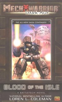 cover of the book Mechwarrior: Dark Age #11: Blood of the Isle (A BattleTech Novel)  