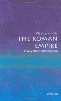 cover of the book The Roman Empire: A Very Short Introduction (Very Short Introductions - 150)  