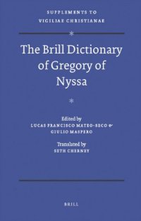 cover of the book The Brill dictionary of Gregory of Nyssa  