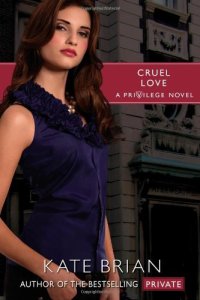 cover of the book Cruel Love (Privilege 6)  