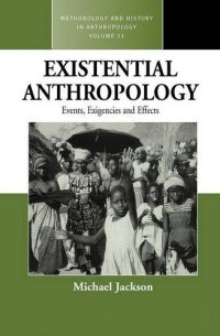 cover of the book Existential anthropology: events, exigencies and effects  