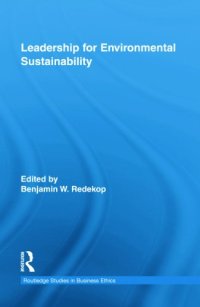 cover of the book Leadership for Environmental Sustainability (Routledge Studies in Business Ethics)  