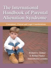 cover of the book The international handbook of parental alienation syndrome: conceptual, clinical and legal considerations  