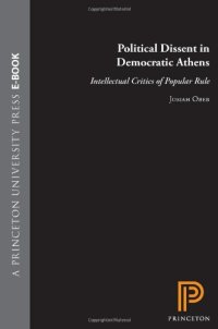 cover of the book Political Dissent in Democratic Athens: Intellectual Critics of Popular Rule  