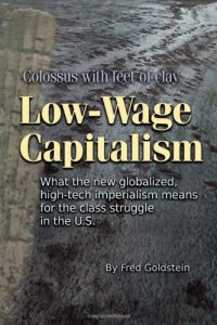 cover of the book Low-Wage Capitalism: Colossus with Feet of Clay  