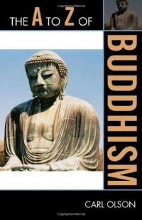 cover of the book The A to Z of Buddhism (The A to Z Guide Series)  