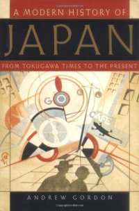 cover of the book A Modern History of Japan: From Tokugawa Times to the Present  