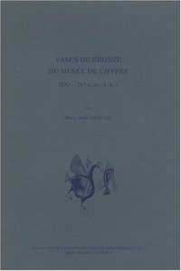 cover of the book Vases de bronze du musée de Chypre: IXe-IVe s. av. J.-C (Série archéologique)  