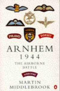 cover of the book Arnhem 1944: The Airborne Battle, 17-26 September (Penguin History)  