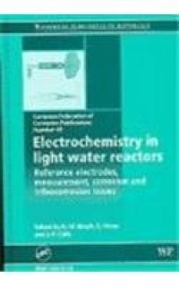 cover of the book Electrochemistry in Light Water Reactors: Reference Electrodes, Measurement, Corrosion and Tribocorrosion Issues (EFC 49)  