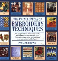 cover of the book The encyclopedia of embroidery techniques  