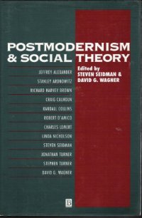 cover of the book Postmodernism and social theory: the debate over general theory  